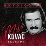 MIŠO KOVAČ - Antologija