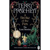 The Book Service Limited Terry Pratchett - A Stroke of the Pen: The Lost Stories | Eponuda.com