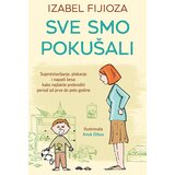Laguna Izabel Fijioza - Sve smo pokušali