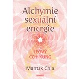 Drugo alchymie sexuální energie - mantak chia Cene