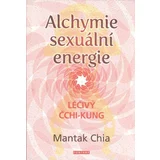 Drugo alchymie sexuální energie - mantak chia
