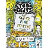 Liz Pišon
 - Tom Gejts – Super fine veštine (zamalo...)
