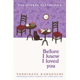 Macmillan Distribution Toshikazu Kawaguchi - Before I Knew I Loved You, Vol. 6 | Eponuda.com