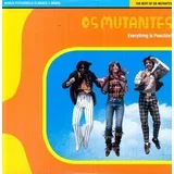Mutantes - Everything Is Psible