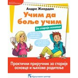 Kreativni Centar Učim da bolje učim - Za starije osnovce - Andre Žiordan Cene