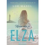 Vulkan Izdavaštvo Lor Manel
 - Njeno ime je Elza Cene