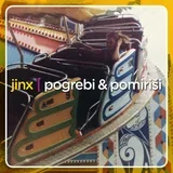 JINX - POGREBI & POMIRIŠI, (599950)