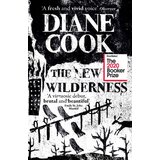 Faber & Faber Diane Cook - The New Wilderness | ePonuda.com