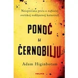 Adam Higinbotam - Ponoć u Černobilju