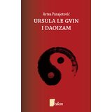 Fedon Artea Panajotović - Ursula le Gvin i daoizam Cene