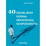  40 izgubljenih godina hrvatskoga gospodarstva, Damir Odak