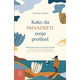  Kako da prevaziđete svoju prošlost | ePonuda.com