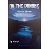 Hana press Fu Liangzhu - On the Danube: lost in love, money, life | Eponuda.com
