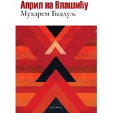 KOSMOS IZDAVAŠTVO Muharem Bazdulj - April na Vlašiću Cene