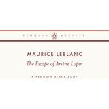 The Book Service Limited Maurice Leblanc - The Escape of Arsene Lupin | Eponuda.com