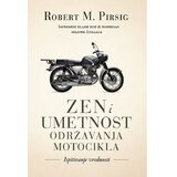 Zen i umetnost održavanja motocikla 2. izdanje - Robert Pirs Cene