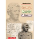  ANDRIJA KAČIĆ MIOŠIĆ - Stipe Botica | shoptok.hr