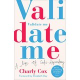 Harper Collins Publishers Ltd Charly Cox - Validate Me | ePonuda.com