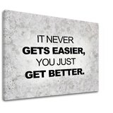 Motivaciona slika na platnu its never gets easier (moderne) Cene