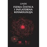 Akademska Knjiga Fizika čestica i inflatorna kosmologija - Andrej Linde