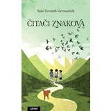 Saša Veronek Germadnik - Čitači znakova