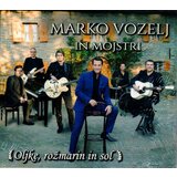POSNETI MEDIJI VOZELJ M. IN MOJSTRI - OLJKE. ROŽMARIN IN SOL, (616106) | Shoptok.si