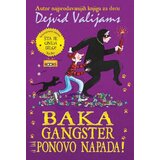  Baka gangster ponovo napada Cene