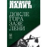 Štampar Makarije Mihailo Lalić - Dokle gora zazeleni Cene