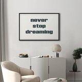  Slika - Never Stop Dreaming (1 Part) Wide 120x80 U crnom drvenom okviru | shoptok.hr