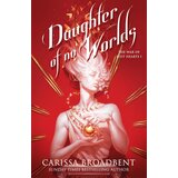 Macmillan Distribution Carissa Broadbent - Daughter of No Worlds Cene