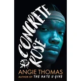 Angie Thomas - Concrete Rose