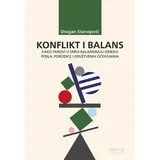 Dragan Stanojević - Konflikt i balans