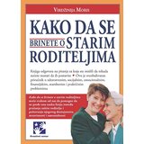 Kreativni Centar Virdžinija Moris - Kako da se brinete o starim roditeljima Cene