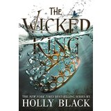 Grantham Book Services Holly Black - The Wicked King (The Folk Of The Air #2) Cene