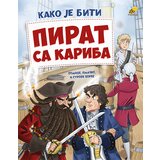 Pčelica Grupa autora - Kako je biti pirat sa Kariba Cene
