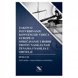  Zakon o potvrđivanju Konvencije Vijeća Europe o sprečavanju i borbi protiv nasilja nad ženama i nasilja u obitelji (MU 3/18) Cijene