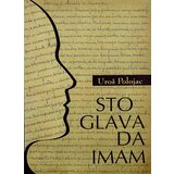 Dosije Uroš Polojac
 - Sto glava da imam | ePonuda.com