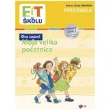 FiT - Moja velika početnica - predškola
