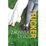 Fokus na HIT Zauvijek divlji, K.A. Tucker cijene