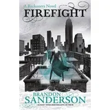 Brandon Sanderson - Firefight: A Reckoners Novel