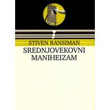 Gradac Stiven Ransiman
 - Srednjovekovni maniheizam Cene