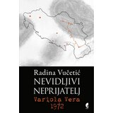 Službeni Glasnik Radina Vučetić - Nevidljivi neprijatelj: Variola Vera 1972 Cene