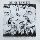  MINUTEMEN - BUZZ OR HOWL UNDER THE INFLUENCE OF HEAT | Eponuda.com