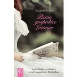 Suzan Alen
 - Pismo gospođice Latimor
