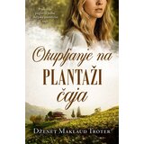 Laguna Dženet Maklaud Troter - Okupljanje na plantaži čaja Cene