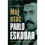 Laguna Huan Pablo Eskobar - Moj otac Pablo Eskobar | ePonuda.com