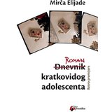 Geopoetika Mirča Elijade - Roman kratkovidog adolescenta | ePonuda.com