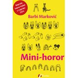 Geopoetika Barbi Marković - Mini-horor Cene