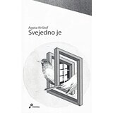 Futura publikacije Agota Krištof - Svejedno je | Eponuda.com