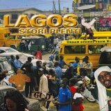 Various LAGOS STORI PLENTI-URBAN SOUNDS FROM NIGERIA Cene